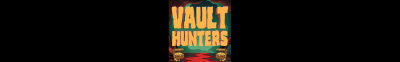 Curse / Twitch: Vault Hunters Banner