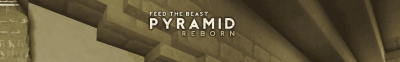 Feed the Beast: FTB Pyramid Reborn Banner