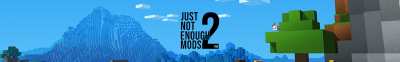 Curse / Twitch: Just Not Enough Mods 2 Banner